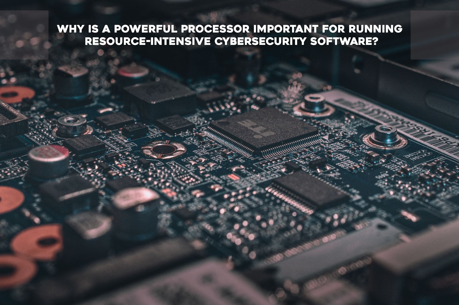 powerful processor